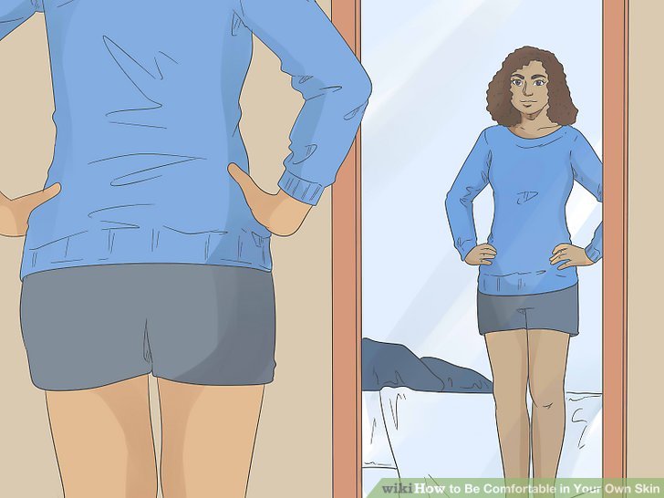 How to Be Comfortable in Your Own Skin