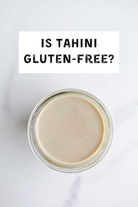 Is Tahini Gluten-Free?