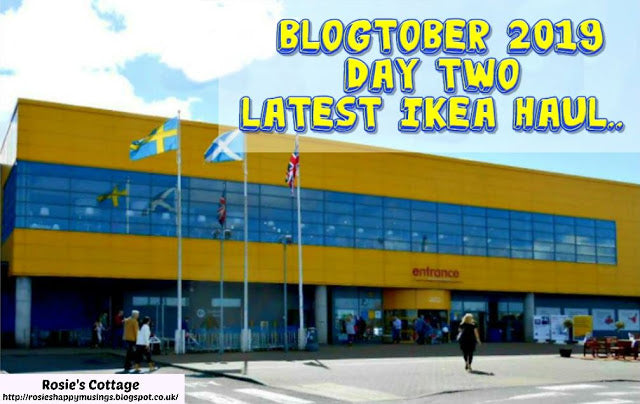 Blogtober 2019: Day 2: Latest Ikea haul...