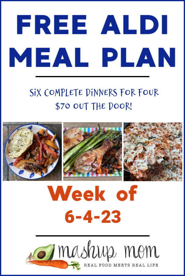 Free ALDI Meal Plan week of 6/4/23 – 6/10/23