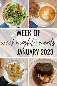 Week of Weeknight Meals: January 2023